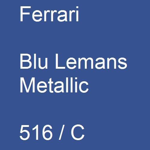 Ferrari, Blu Lemans Metallic, 516 / C.